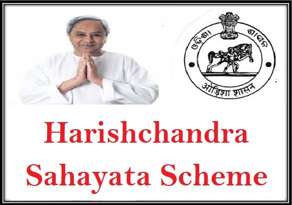 Odisha Harishchandra Sahayata Scheme