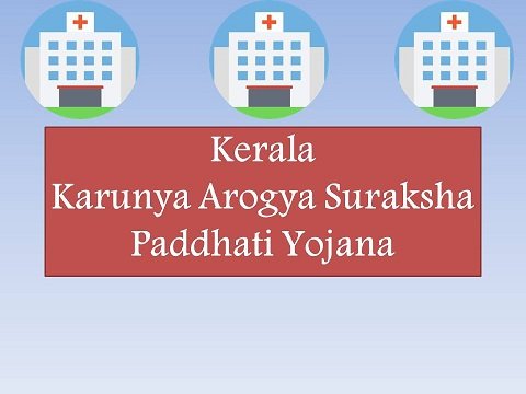 Karunya Arogya Suraksha Paddhati Yojana Kerala